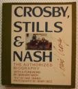 Crosby, Stills and Nash: The Authorized Biography 0312176600 Book Cover