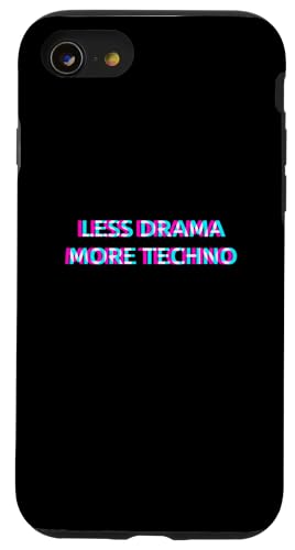 Less Drama More Techno Rave Festival 90s Raver X}zP[X iPhone SE (2020) / 7 / 8 p