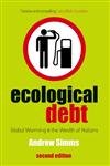 Ecological Debt: The Health of the Planet & the Wealth of Nations