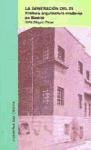 La Generacion del 25 guide architecture moderne Madrid pour vos voyages culturels