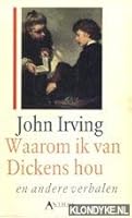 Waarom ik van dickens hou, e.a. verhalen 9060746864 Book Cover