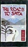 Cover of 'The Roads to Sata' by Alan Booth, recounting his 2,000-mile journey on foot through Japan, capturing its culture and landscapes.