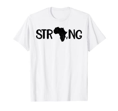 Black History Month T Shirt Strong Gift Mujeres Hombres Niños Camiseta