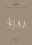 ZiXu. Studi sulla cultura celtica di Golasecca (Vol. 6)