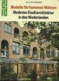 Modelle Fur Humanes Wohnen: Moderne Stadtarchitektur in Den Niederlanden 3770113195 Book Cover