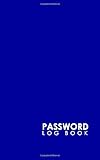 Password Log Book: Internet And Password Logbook, Password Lock Diary, Password Address Book, Password Vault, Minimalist Blue Cover (Volume 16)