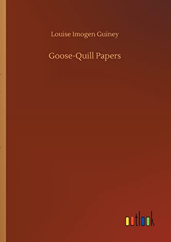 Goose-Quill Papers