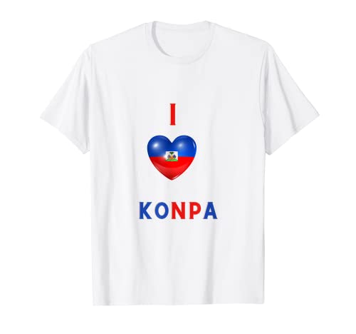 I LOVE KONPA - Bandera haitiana Camiseta