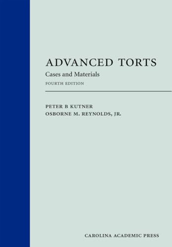 Advanced Torts: Cases and Materials, Fourth Edition