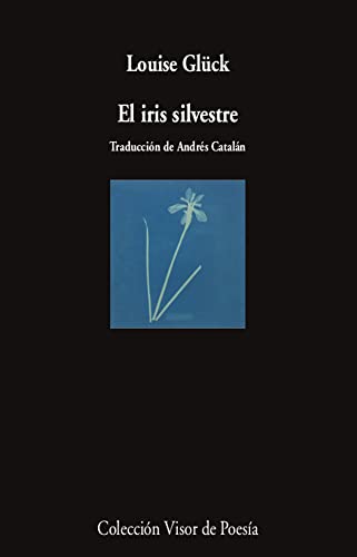 El iris silvestre [Spanish] 8498954479 Book Cover