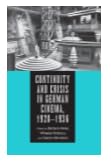 Buy Continuity and Crisis in German Cinema, 1928-1936 — BookShops.in