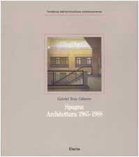 Spagna. Architettura (1965-1988). Ediz. illustrata Spagna. Architettura (1965-1988). Ediz. illustrata