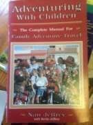 Paperback Adventuring with children: The complete manual for family adventure travel Book