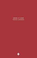 Arise, O Lord: A Christian Guide to Cursing with God 1957726229 Book Cover