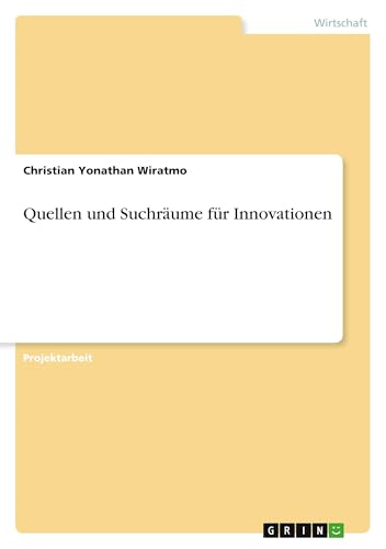 Quellen und Suchräume für Innovationen