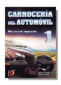 Carroceria Del Automovil 1: Procesos Reparacio (Spanish Edition) Carroceria Del Automovil 1: Procesos Reparacio (Spanish Edition)
