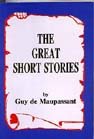 The Great Short Stories: Guy de Maupassant: Amazon.com: Books