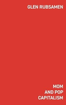 Hardcover Mom and Pop Capitalism Book