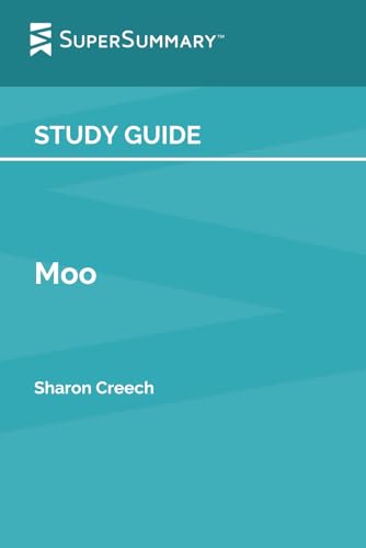 Study Guide: Moo by Sharon Creech (SuperSummary)
