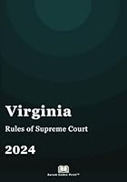 Virginia Rules of Supreme Court 2024: Virginia Court Rules B0CW9KFXZ4 Book Cover