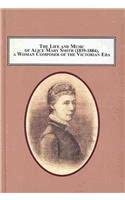 Life and Music of Alice Mary Smith (1839-1884), a Woman Composer of the Victorian Era: A Critical Assessment of Her Achievement Life and Music of Alice Mary Smith (1839-1884), a Woman Composer of the Victorian Era: A Critical Assessment of Her Achievement book cover