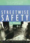 Streetwise Safety for Women (Streetwise Safety) 0804830142 Book Cover