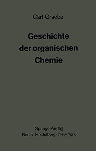 Geschichte der organischen Chemie, Band 1