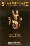 Shakespeare: The Indian Icon: A Collection of Indian Responses: Social, Cultural, Academic 8192075125 Book Cover