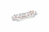 Let all That You Do Be Done In Love Waterproof Laminated Sticker