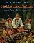 Nothing Here But Trees 0803721803 Book Cover