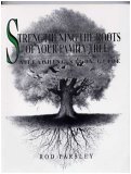 Strengthening the roots of your family tree: A ... 1880244039 Book Cover