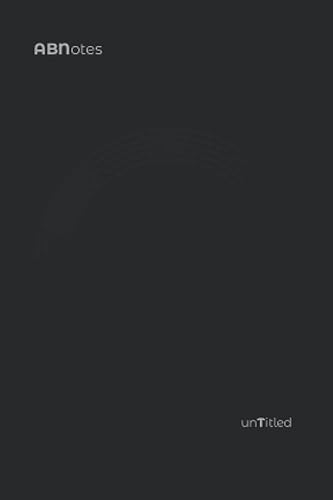 ABNotes Untitled A6 Nero: Il mini quaderno delle password e pin per smemorati senza titolo – Anonimo Criptato – Tascabile 10x15 Formato A6