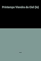 Le printemps viendra du ciel 273821293X Book Cover