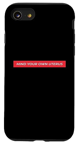 US Supreme Court Mind Your Own Unterus �X�}�z�P�[�X iPhone SE (2020) / 7 / 8 �p