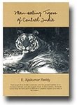 Man Eating Tigers of Central India 8187981466 Book Cover