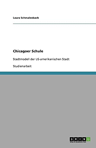 Chicagoer Schule Lexikon der Psychologie