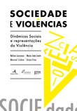 Portada de Sociedade E Violencias. Dinamicas Sociais E Representacoes De Violencia