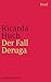 Der Fall Deruga: Kriminalroman (insel taschenbuch)