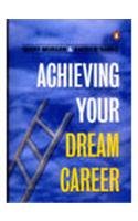 Achieving Your Dream Career 0143029967 Book Cover