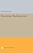 Produktbild Teaching Shakespeare (Princeton Legacy Library)