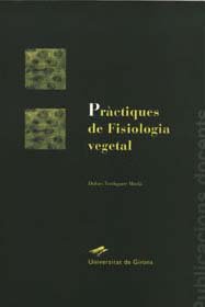 Pràctiques de fisiologia vegetal: 8 (Publicacions Docents)