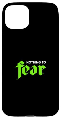 O[J[ Nothing To Fear O[OtBbN X}zP[X iPhone 15 Plus p