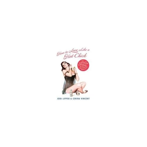 HOW TO LOVE LIKE A HOT CHI PB