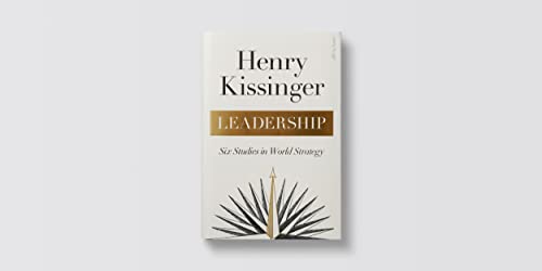 Leadership: Six Studies in World Strategy