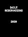 2020 Daily Reservations: Dated Restaurants reservations book 2020 - 365 Pages 8.5 x 11 - (Jan 2020 - Dec 2020)