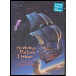 Hardcover Arriving Before I Start: Passages Through Time (Celebrate Reading) Book