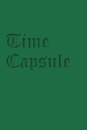 Time Capsule - A Record of Everyday Life