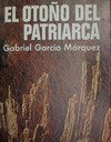 El otoño del patriarca - Gabriel García Márquez