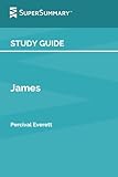Study Guide: James by Percival Everett (SuperSummary)