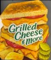 Title: GRILLED CHEESE AND MORE 1412724279 Book Cover